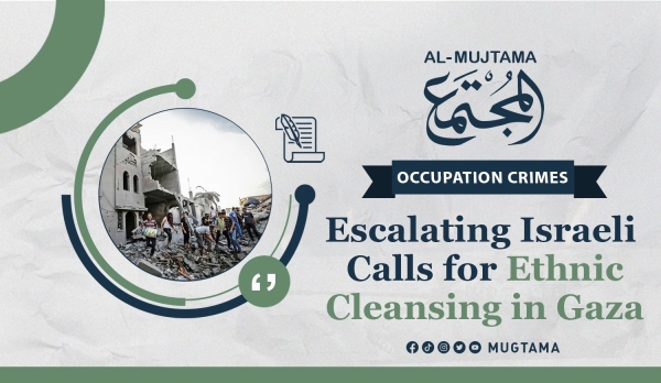 Escalating Israeli Calls for Ethnic Cleansing in Gaza