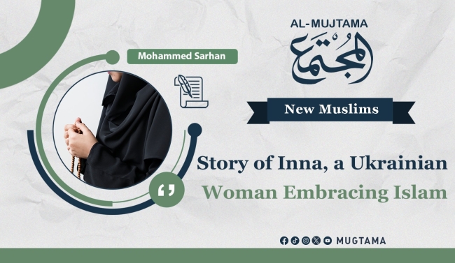 Story of Inna, a Ukrainian Woman Embracing Islam