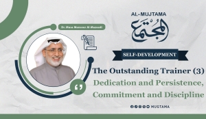 The Outstanding Trainer (3) Dedication and Persistence, Commitment and Discipline