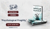 Book Review: &quot;Psychological Fragility&quot; by Dr. Ismail Arfa