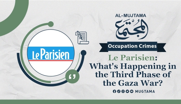 Le Parisien: What&#039;s Happening in the Third Phase of the Gaza War?