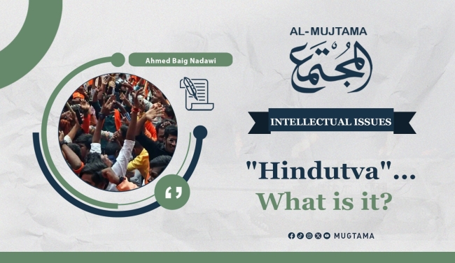 &quot;Hindutva&quot;... What is it?