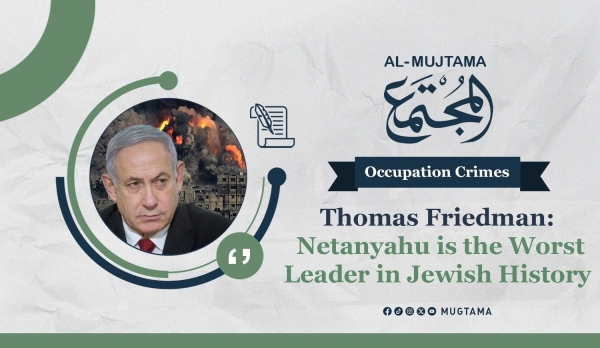 Thomas Friedman: Netanyahu is the Worst Leader in Jewish History