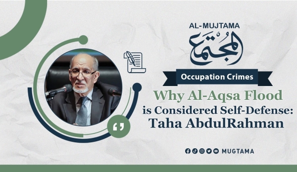 Why Al-Aqsa Flood is Considered Self-Defense: Taha AbdulRahman