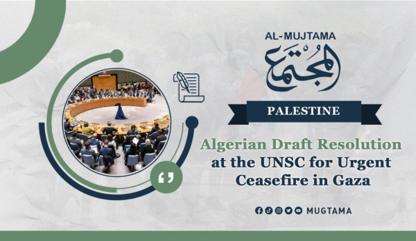 Algerian Draft Resolution at the UNSC for Urgent Ceasefire in Gaza