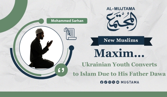 Maxim, a Ukrainian, Converts to Islam Due to His Father Dawa