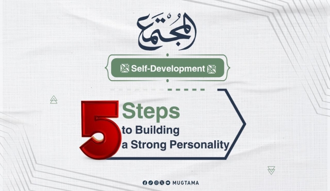 5 Steps to Building a Strong Personality