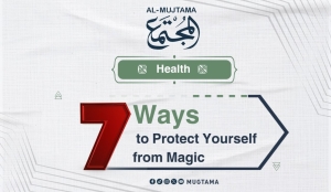 7 Ways to Protect Yourself from Magic