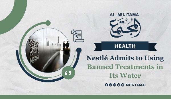 Nestlé Admits to Using Banned Treatments in Its Water