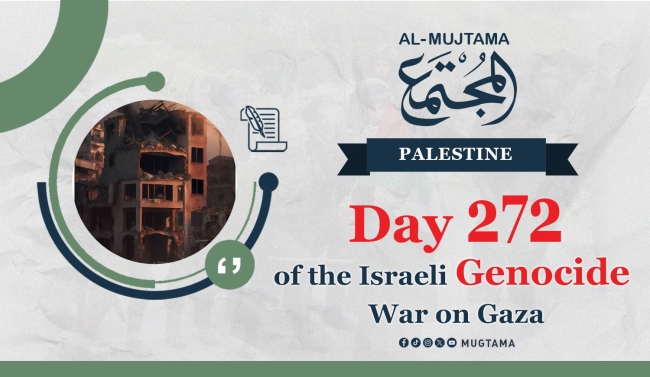 Day 272 of the Israeli Genocide War on Gaza
