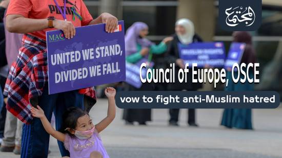 Council of Europe, OSCE vow to fight anti-Muslim hatred