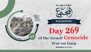 Day 269 of the Genocide War on Gaza