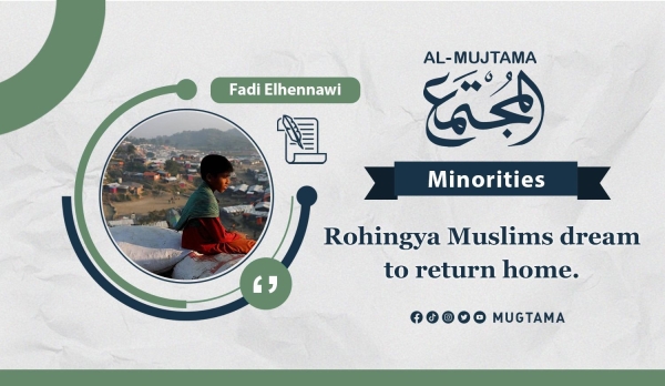Rohingya Muslims dream to return home.