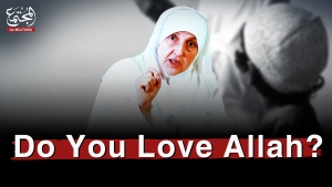 Do You Love Allah? | Dr. Haifaa Younis