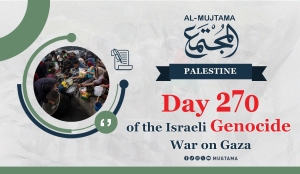 Day 270 of the Genocide War on Gaza