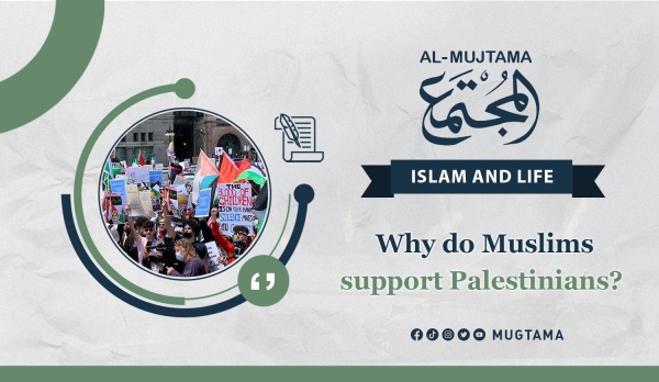 Why do Muslims support Palestinians?