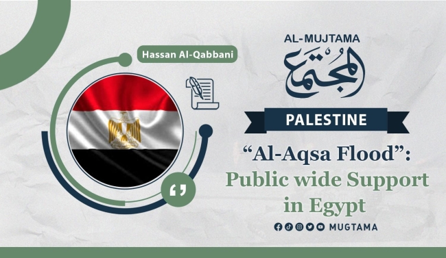 “Al-Aqsa Flood”: Public wide Support in Egypt