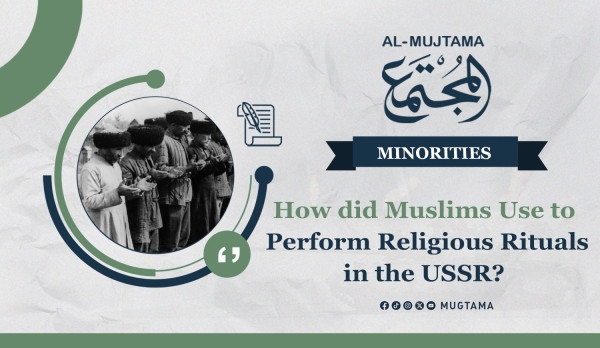 How did Muslims Use to Perform Religious Rituals in the USSR?