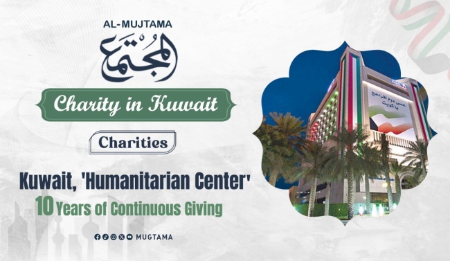 Kuwait, &#039;Humanitarian Center&#039; 10 Years of Continuous Giving