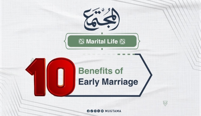 10 Benefits of Early Marriage