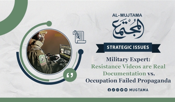 Military Expert: Resistance Videos are Real Documentation vs. Occupation Failed Propaganda