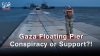 Gaza Floating Pier...Conspiracy or Support?!