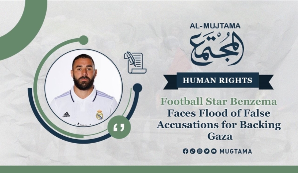 Football Star Benzema Faces Flood of False Accusations for Backing Gaza