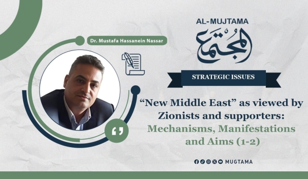 “New Middle East” as viewed by Zionists and supporters: Mechanisms, Manifestations and Aims (1-2)