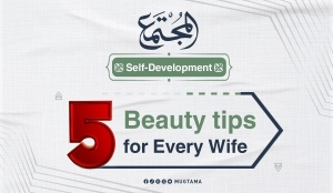 5 Beauty tips for Every Wife