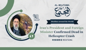 Iran&#039;s President and Foreign Minister Confirmed Dead in Helicopter Crash
