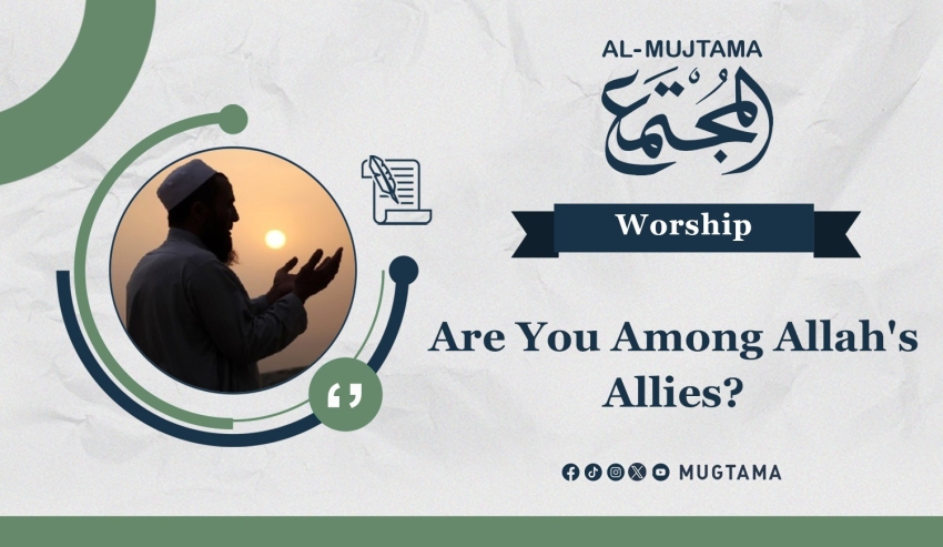 Are You Among Allah's Allies?