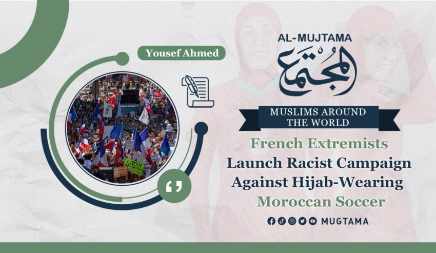 French Extremists Launch Racist Campaign Against Hijab-Wearing Moroccan Soccer