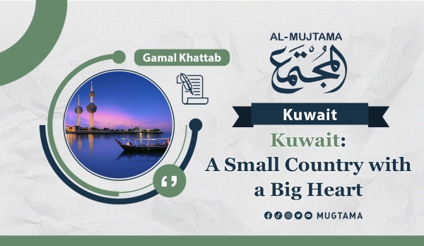 Kuwait: A Small Country with a Big Heart