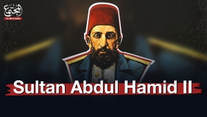 Sultan Abdul Hamid II - The Ottoman Caliph Who Defended Al-Quds for Over 30 Years!