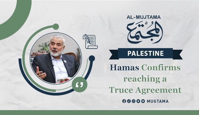 Hamas Confirms reaching a Truce Agreement