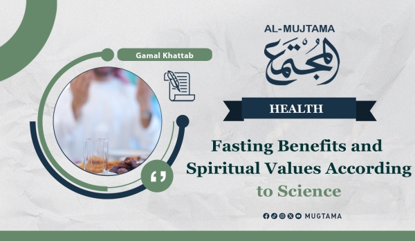 The Scientific Insights on the Benefits and Spiritual Value of Fasting