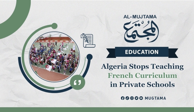 Algeria Stops Teaching French Curriculum in Private Schools