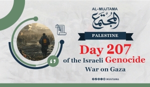 Day 207 of the Israeli Genocide War on Gaza