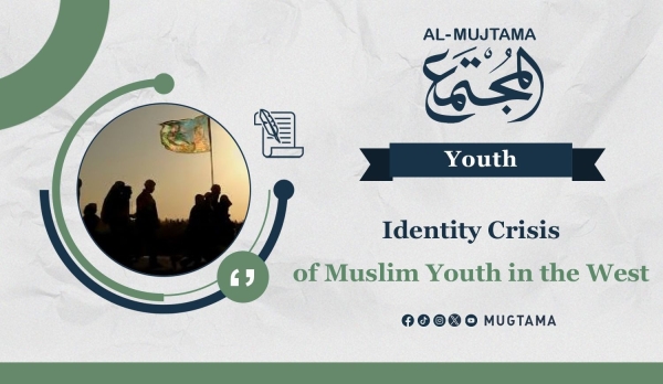 Identity Crisis of Muslim Youth in the West