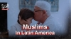 Muslims In Latin America