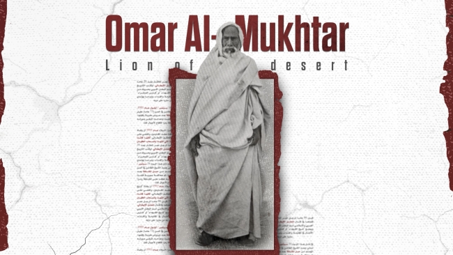 Omar al-Mukhtar: The Lion of desert