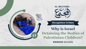Why is Israel Detaining the Bodies of Palestinian Children?