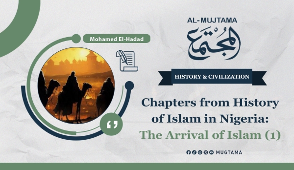 Chapters from History of Islam in Nigeria: The Arrival of Islam (1)