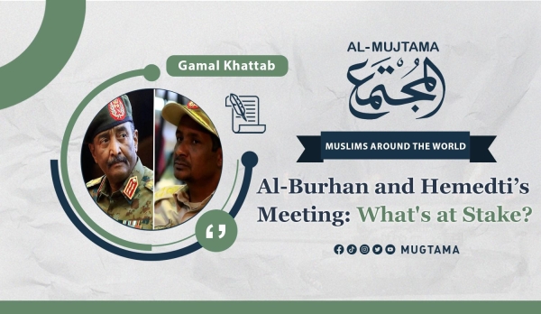 Al-Burhan and Hemedti’s Meeting: What&#039;s at Stake?