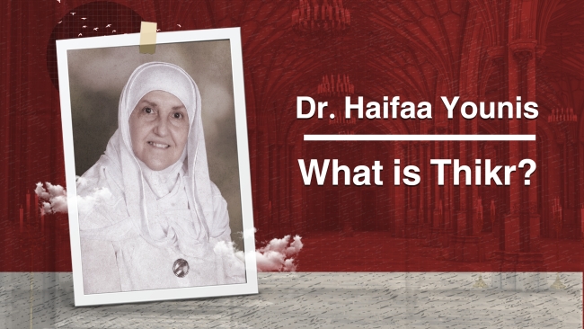 What is Thikr? | Dr. Haifaa Younis