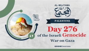 Day 276 of the Israeli Genocide War On Gaza