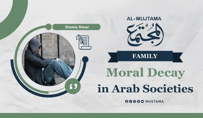 Moral Decay in Arab Societies