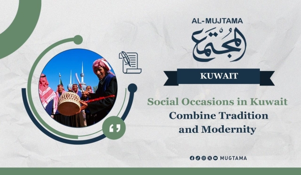 Social Occasions in Kuwait Combine Tradition and Modernity