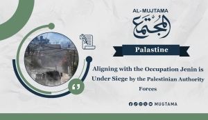 Aligning with the Occupation Jenin is Under Siege by the Palestinian Authority Forces