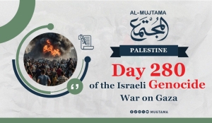 Day 280 of the Israeli Genocide War on Gaza